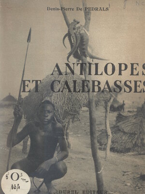 cover image of Antilopes et calebasses